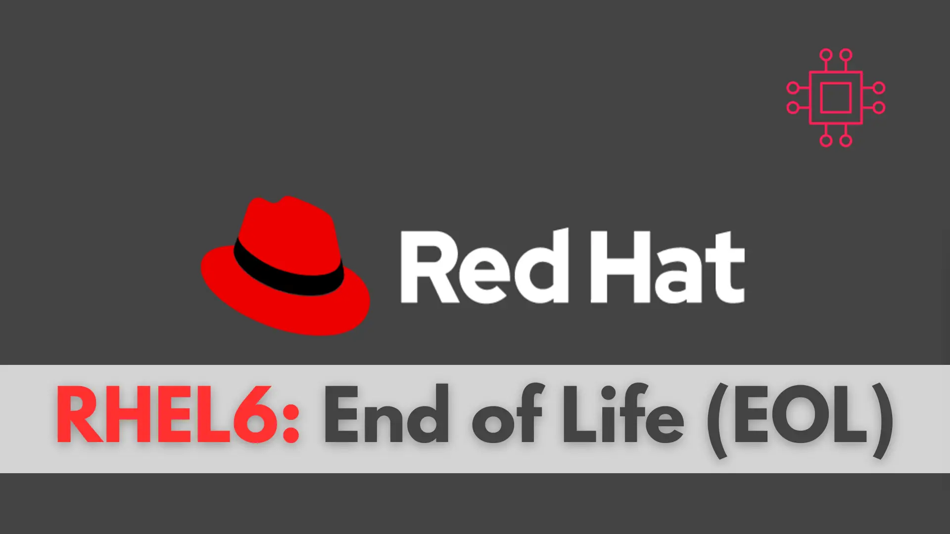 RHEL6: End of Life