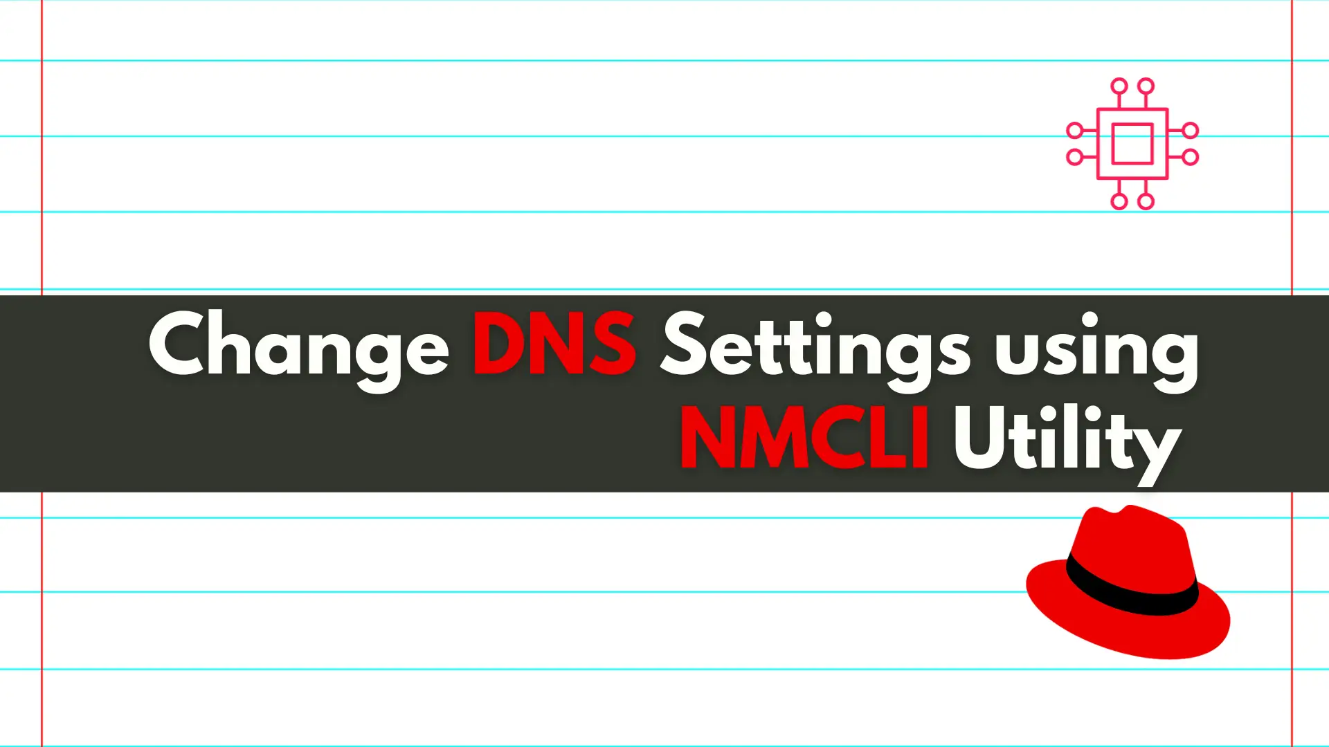 Change DNS Settings Using nmcli