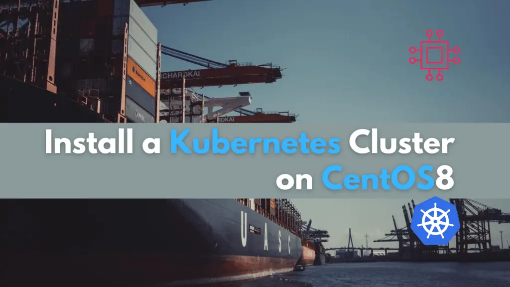 Kubernetes Cluster Install on CentOS