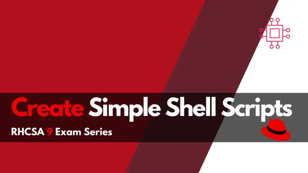 Create Simple Shell Scripts