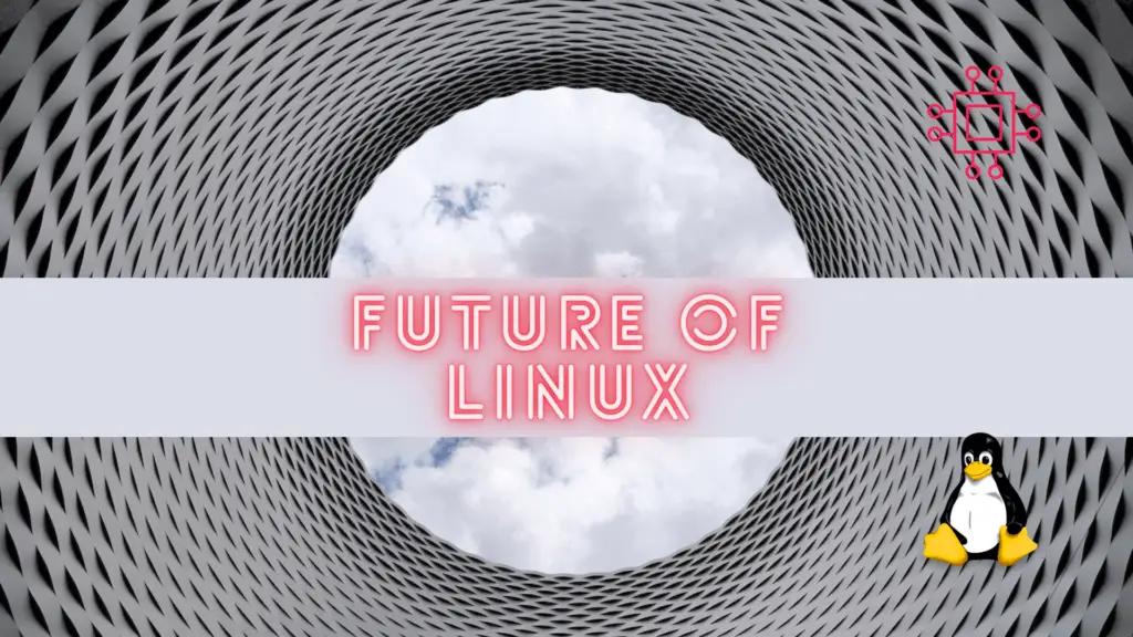Future of Linux