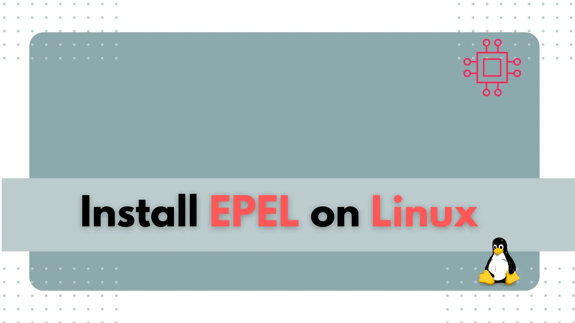 Install EPEL on Linux