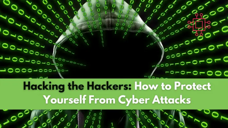 Protect yourself from Cyber Attacks