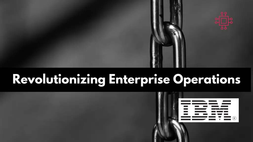 Revolutionizing Enterprise Operations