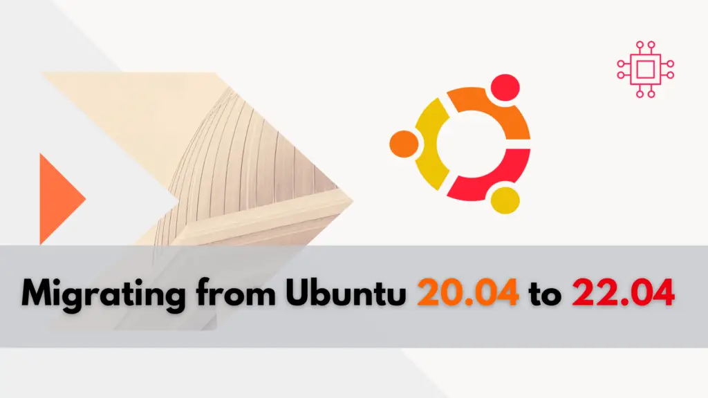 Migrating from Ubuntu 20.04 to 22.04