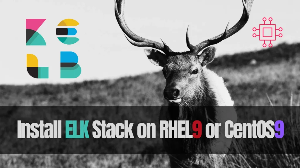 Install ELK Stack on RHEL9