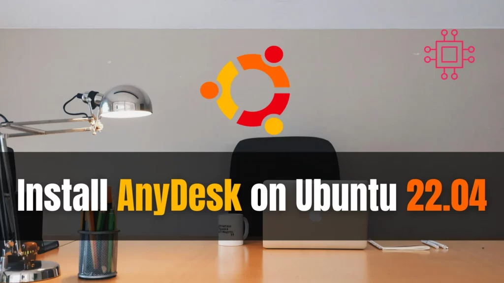 Install AnyDesk on Ubuntu 22.04