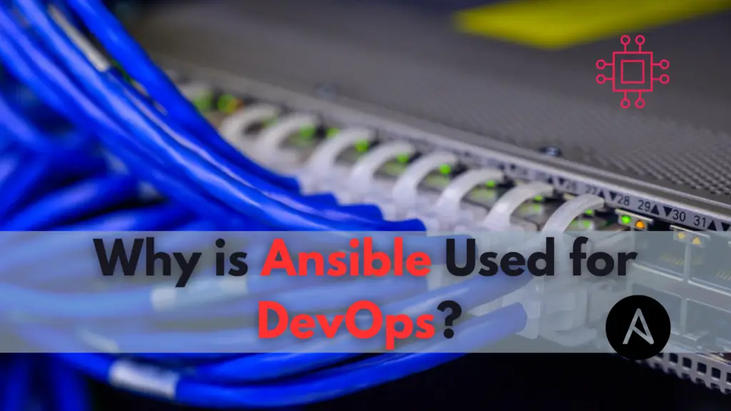 Why is Ansible Used for DevOps