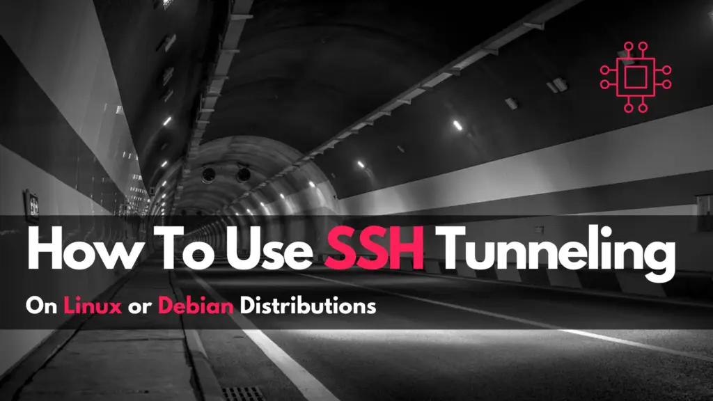 SSH Tunneling on Linux