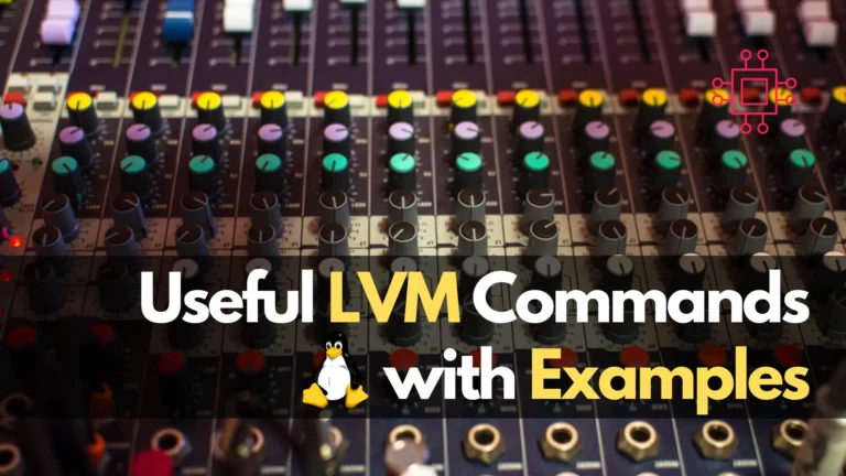 Useful LVM Commands with Examples