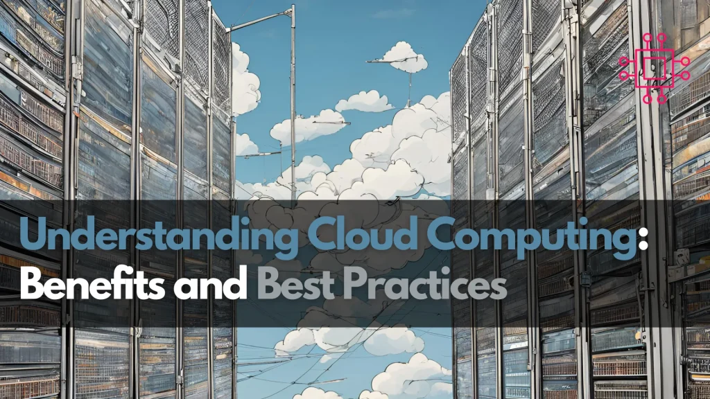 Benefits of Cloud Computing