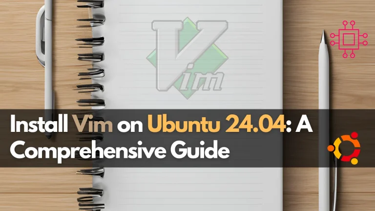 Install Vim on Ubuntu 24.04