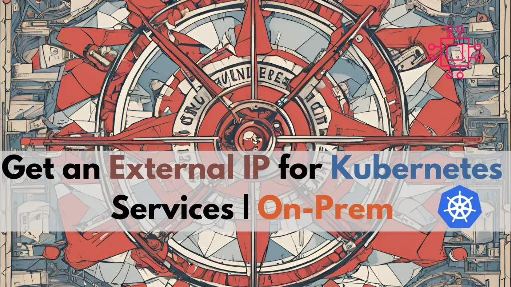 External IP for Kubernetes Services