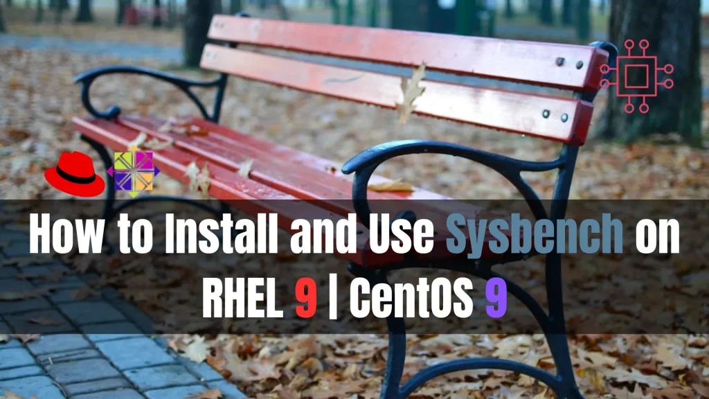 Install and Use Sysbench on RHEL 9