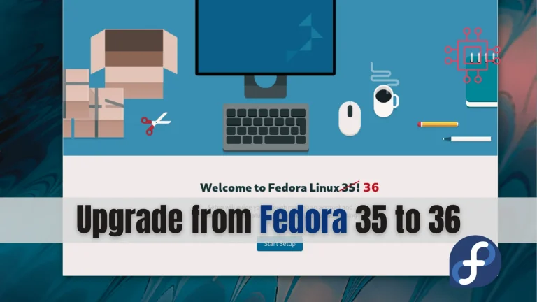 Upgrade from Fedora 35 to Fedora 36