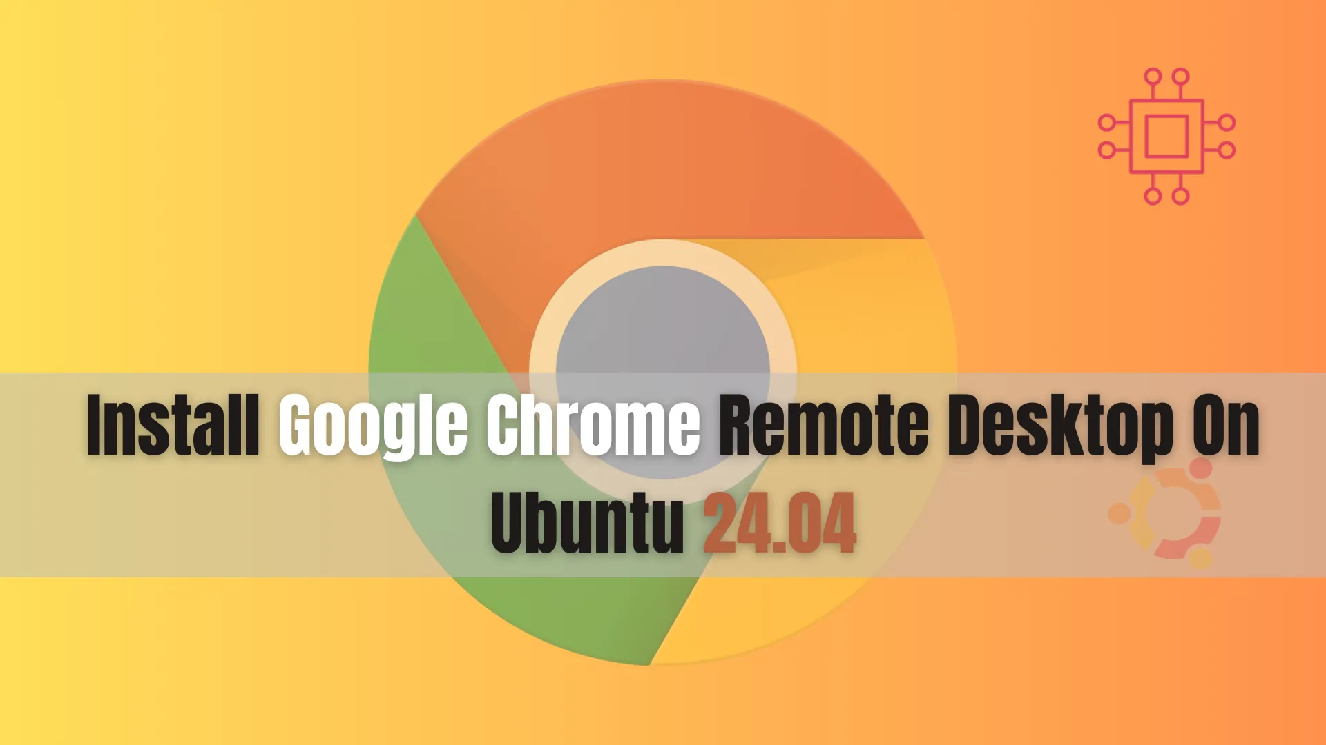 Chrome Remote Desktop on Ubuntu 24.04